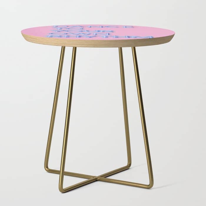 Dance To Your Own Rhythm - Blue Neon Side Table
