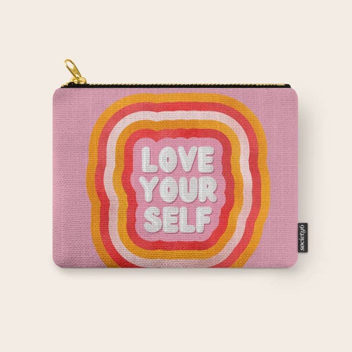Love Yourself Retro Type Carry All Pouch