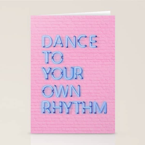 Dance To Your Own Rhythm - Blue Neon Stationery Card