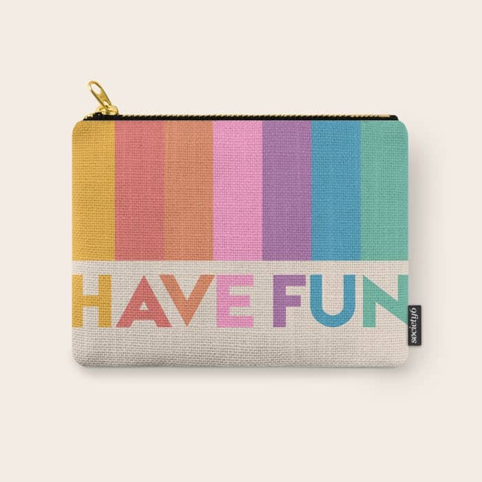 Vintage Rainbow Have Fun Text Carry All Pouch