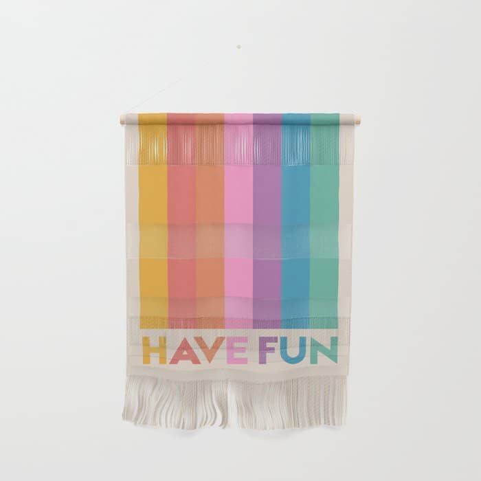 Vintage Rainbow Have Fun Text Wall Hanging