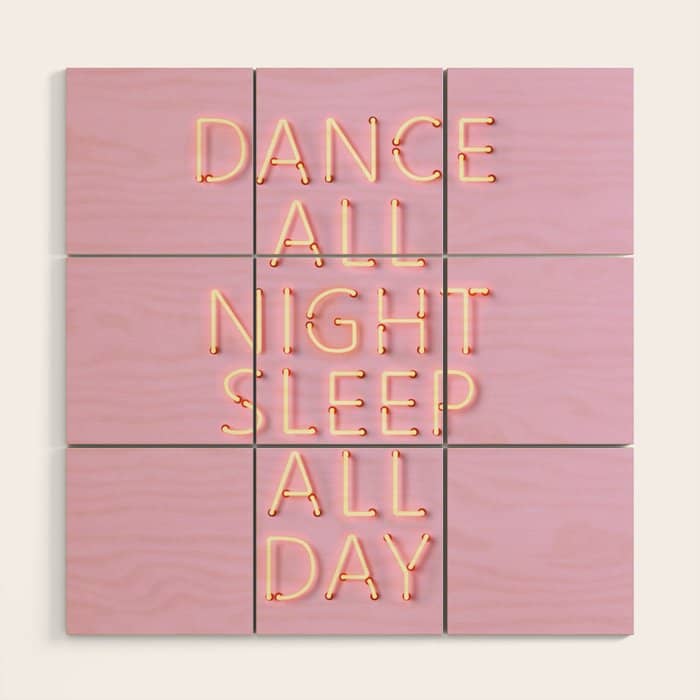 Dance All Night - Pink Neon Typography Wood Wall Art