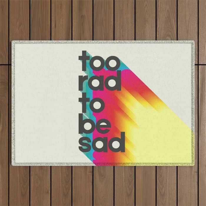 Too Rad To Be Sad - Neon Rainbow Outdoor Rug