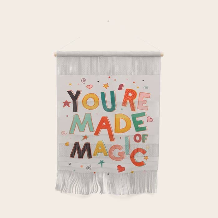 You Are Made Of Magic - Colorful Letters Wall Hanging