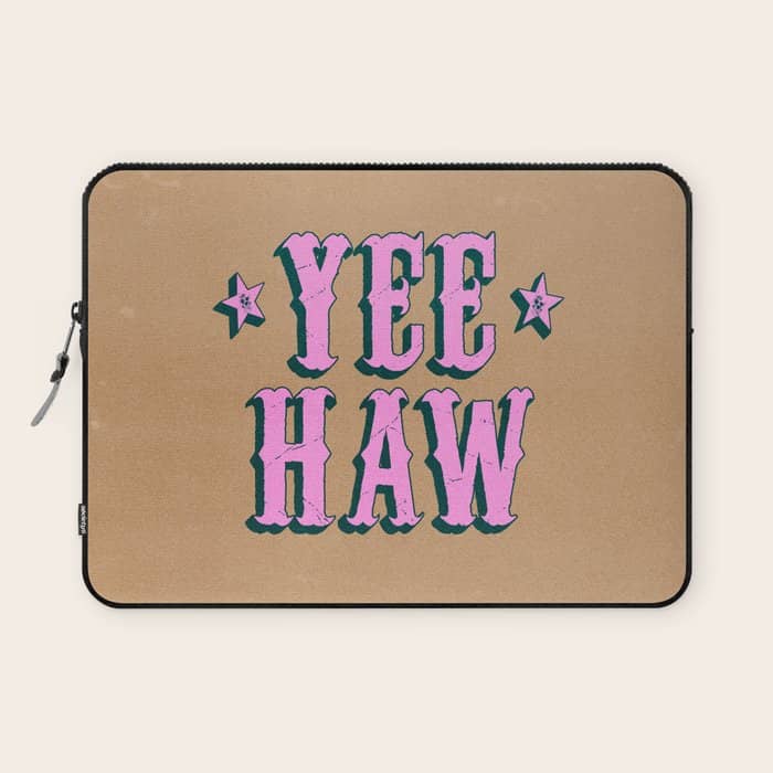 Yee Haw: Full Rodeo Edition Laptop Sleeve