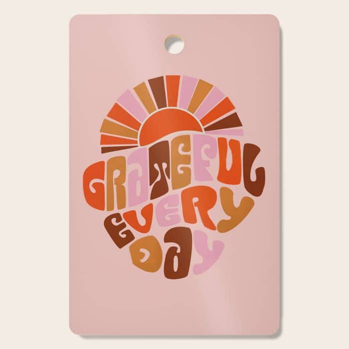 Grateful Everyday - 70s Hippie Style  Cutting Board