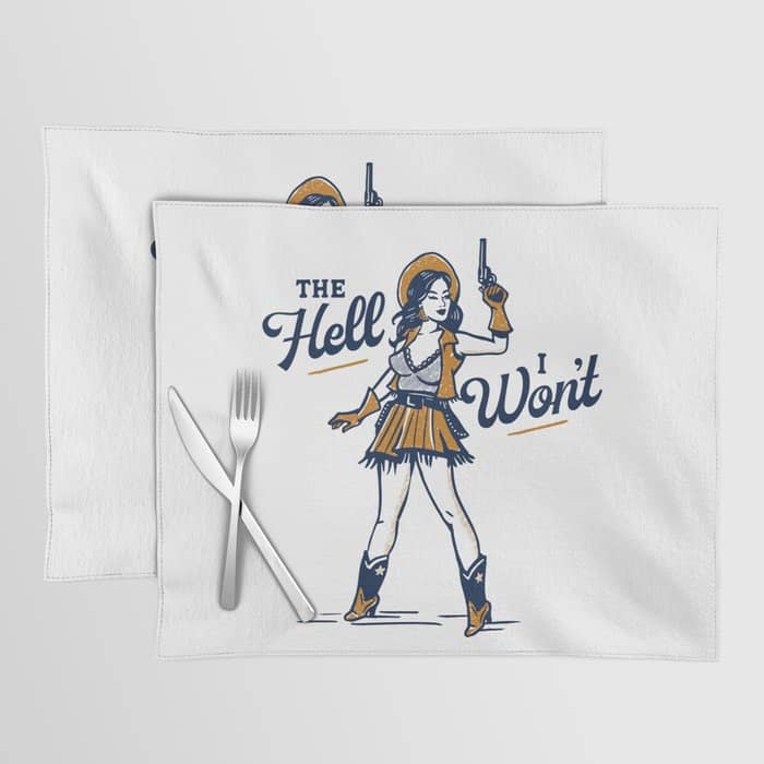 The Hell I Won'T: Retro Cowgirl V.2 Placemat