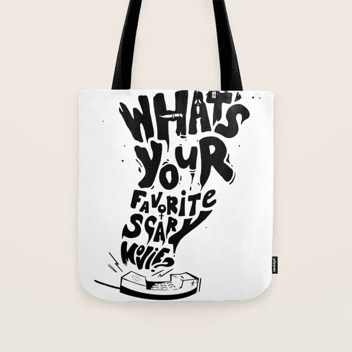 What'S Your Favorite Scary Movie? Tote Bag