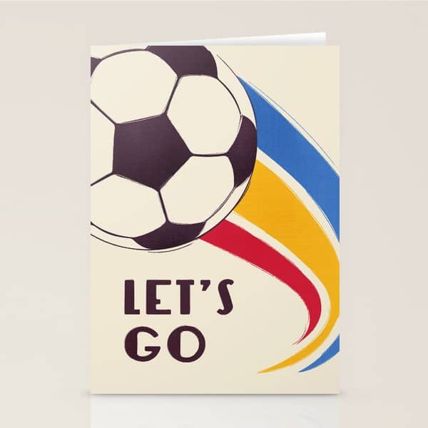Let'S Go - Soccer Illustration Stationery Card