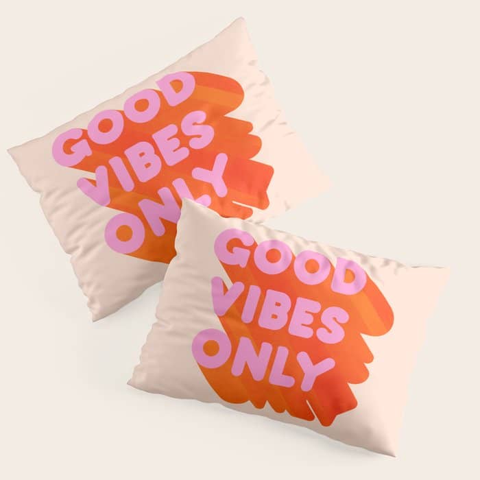 Good Vibes Only - Neon Colors Pillow Sham