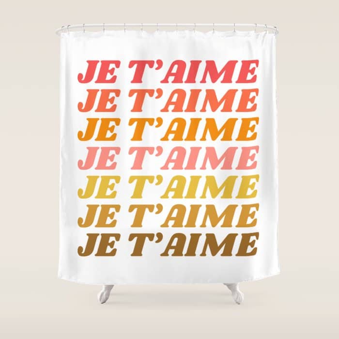 Je T'Aime - French For I Love You In Warm Red, Orange, And Yellow Colors Shower Curtain
