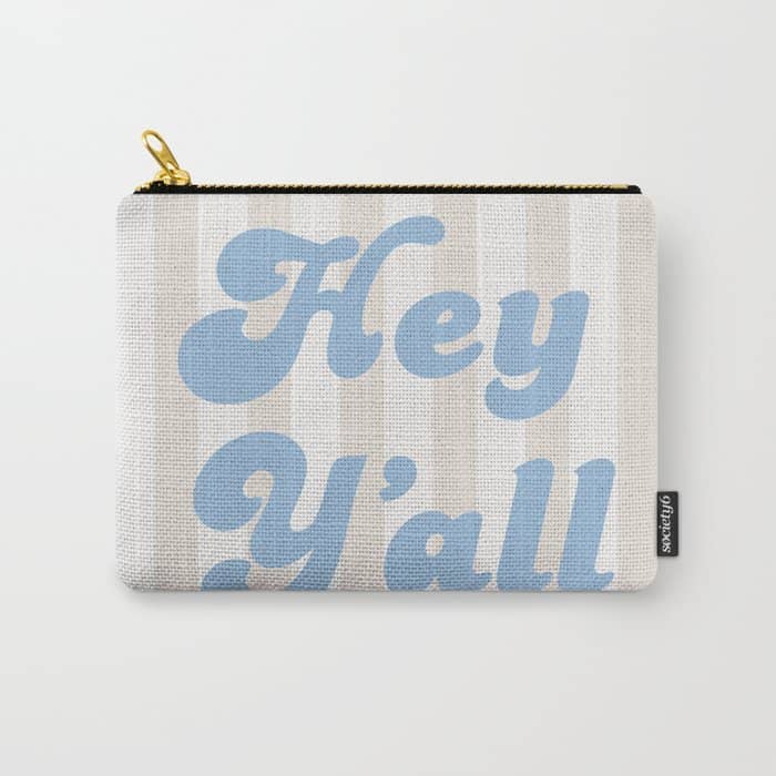 Hey Y'All Coastal Cowgirl Carry All Pouch