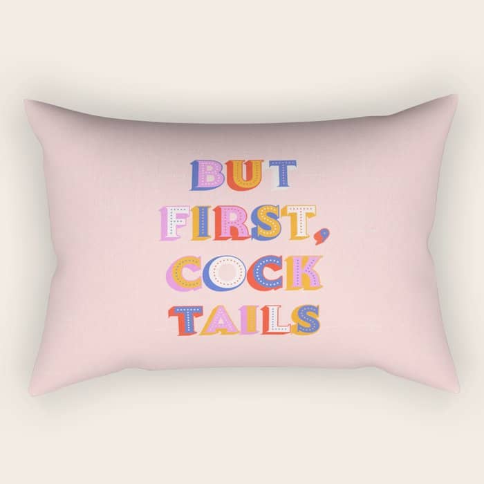 But First, Cocktails Typography Rectangular Pillow
