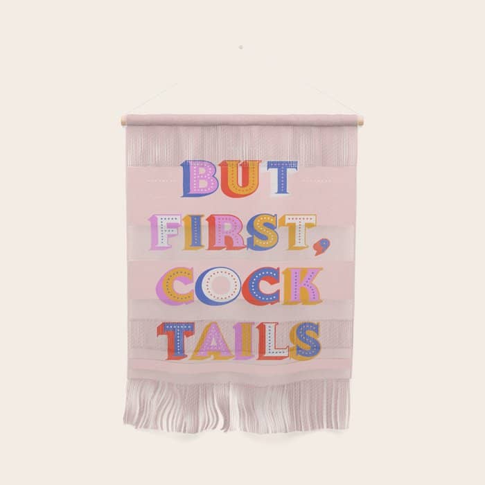 But First, Cocktails Typography Wall Hanging