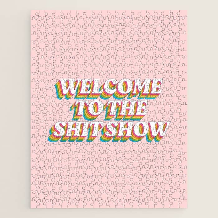 Welcome To The Shitshow: The Rainbow Edition Jigsaw Puzzle