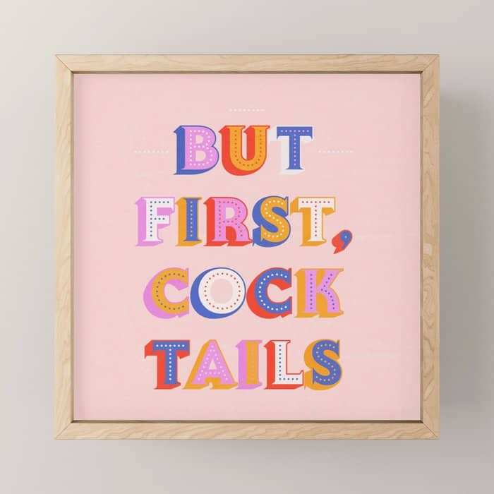 But First, Cocktails Typography Mini Art Print