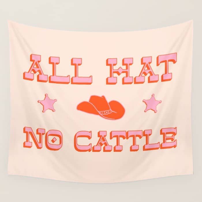 "All Hat No Cattle" In Pink And Orange Retro Western Letters Wall Tapestry