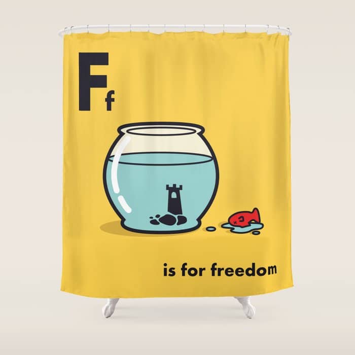 F Is For Freedom - The Irony Shower Curtain
