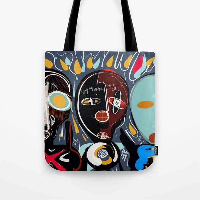 Say My Name Street Art Brut Painting Tote Bag