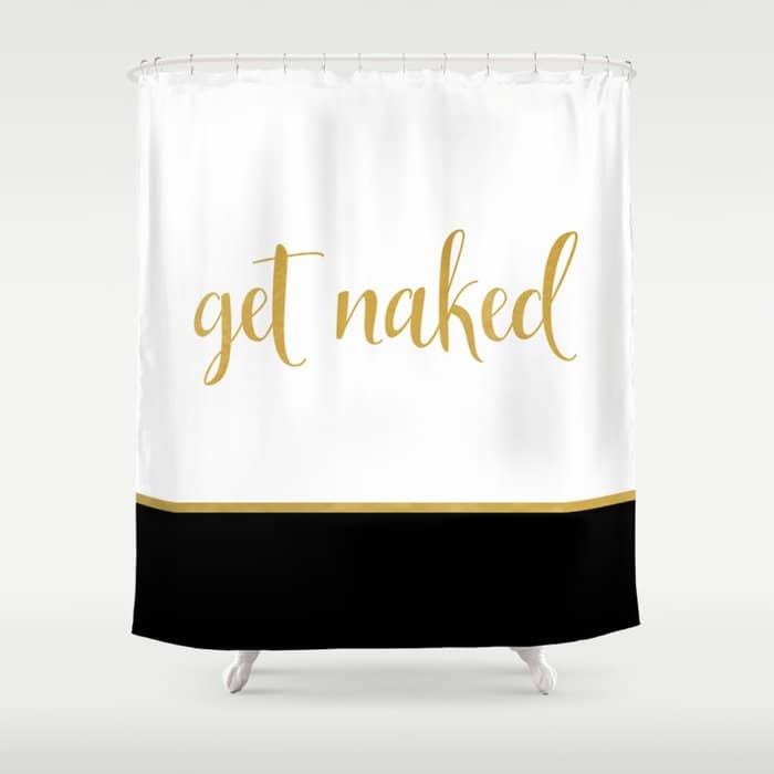 Get Naked, Fun, Bathroom Art And Funny Shower Curtain Shower Curtain