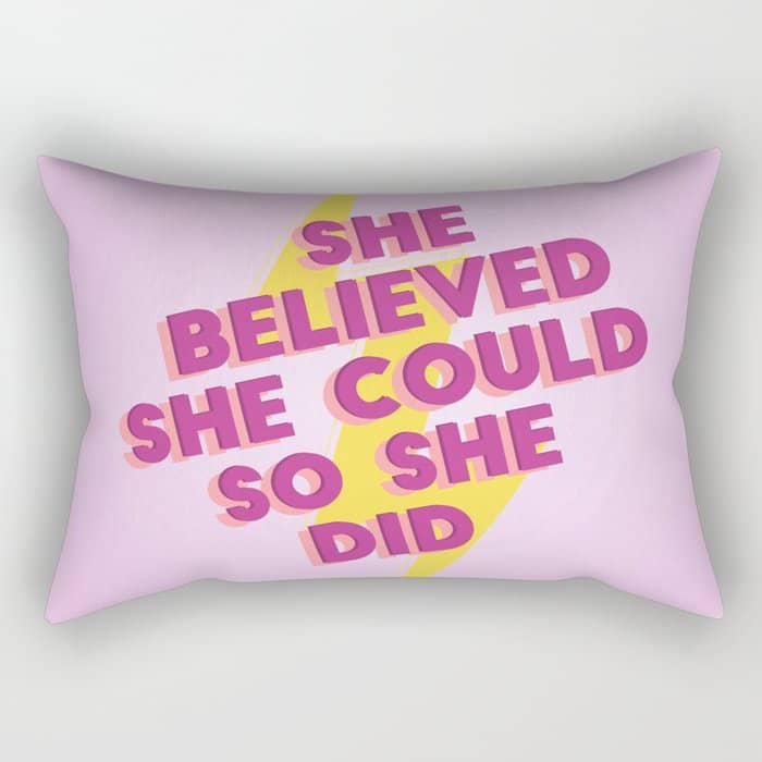 She Believed She Could Rectangular Pillow