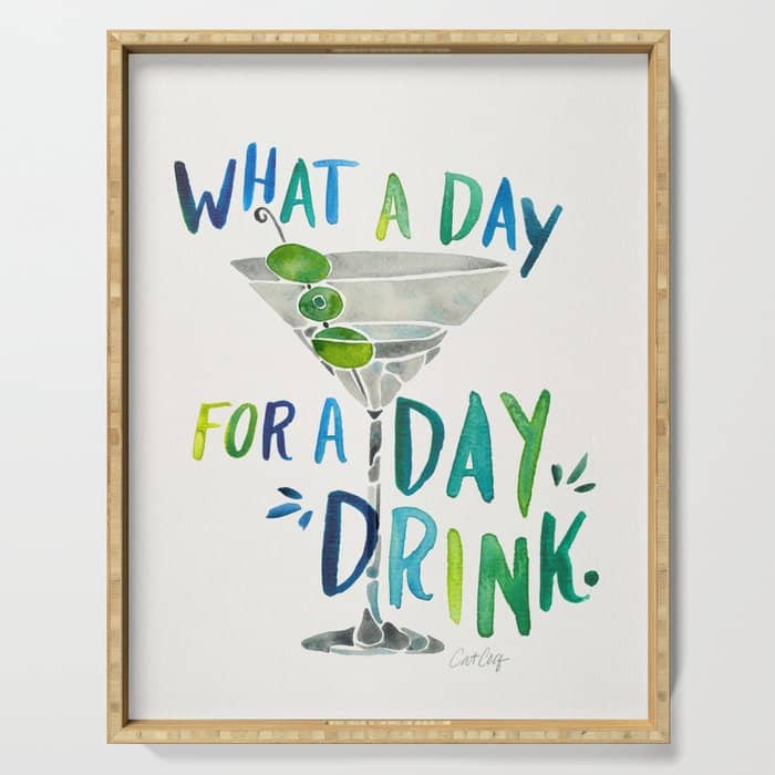 What A Day For A Day Drink - Blue & Green Palette Serving Tray