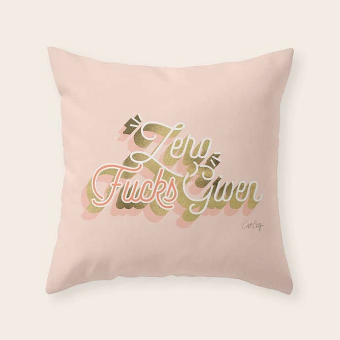 Zero F*Cks Given - Blush & Gold Palette Throw Pillow