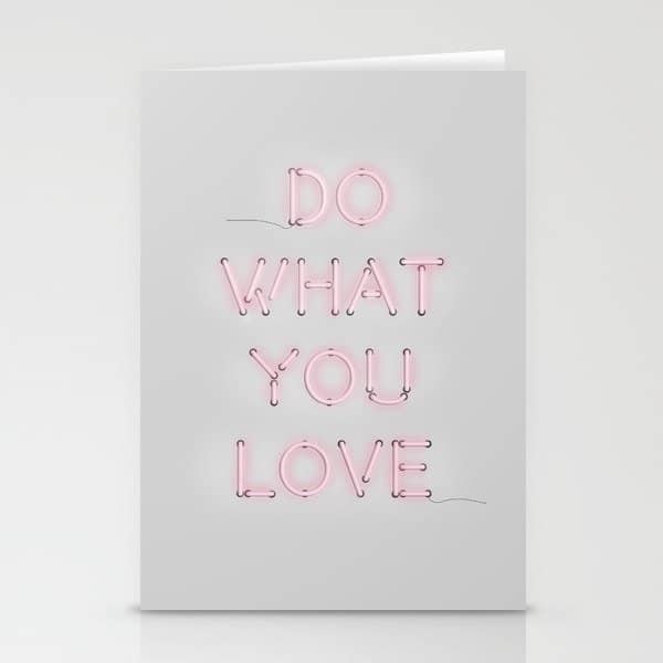 Do What You Love, Neon Sign Stationery Card