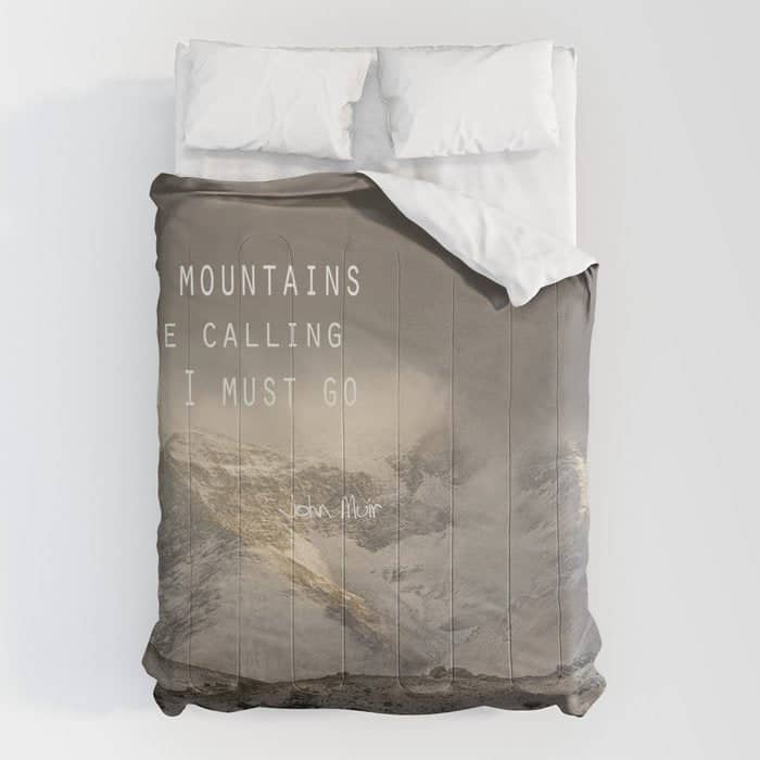 The Mountains Are Calling, And I Must Go.  John Muir. Vintage. Comforter