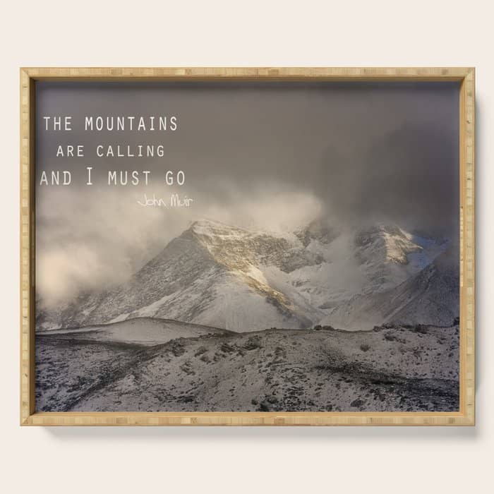 The Mountains Are Calling, And I Must Go.  John Muir. Vintage. Serving Tray