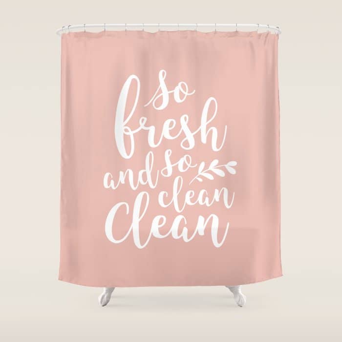 So Fresh So Clean Clean (Pink) Shower Curtain