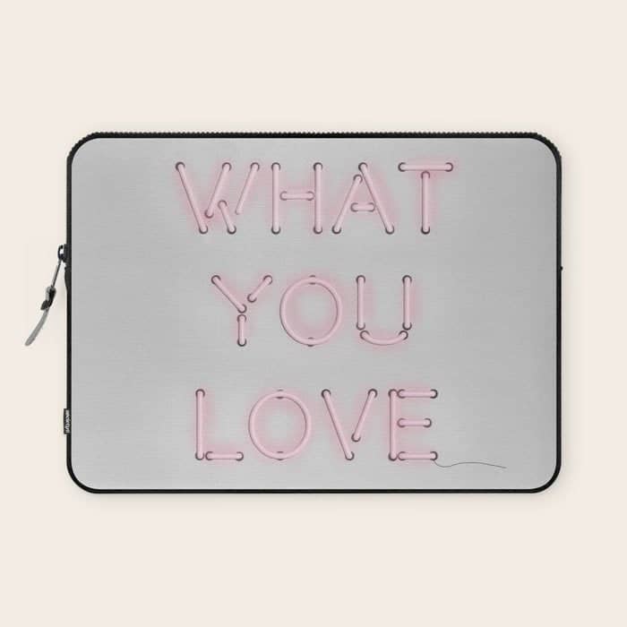 Do What You Love, Neon Sign Laptop Sleeve