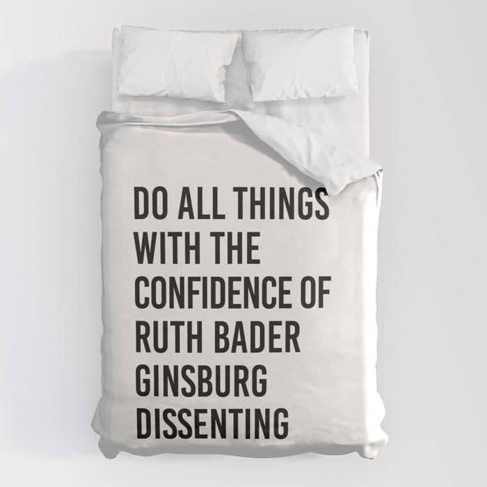 Do All Things With The Confidence Of Ruth Bader Ginsburg Dissenting Duvet Cover