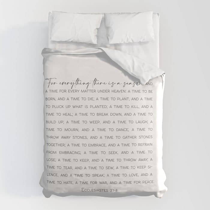 For Everything There Is A Season, Ecclesiastes 3:1-8 Duvet Cover