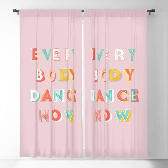 Everybody Dance Now - Bright Typography Window Curtain