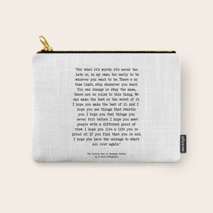 It'S Never Too Late Benjamin Button Carry All Pouch