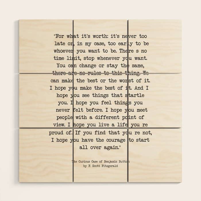 It'S Never Too Late Benjamin Button Wood Wall Art