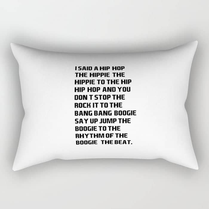 I Said A Hip Hop Hippie To The Hippie Rectangular Pillow
