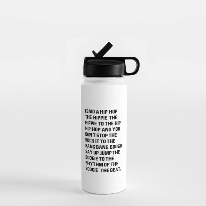 I Said A Hip Hop Hippie To The Hippie Water Bottle