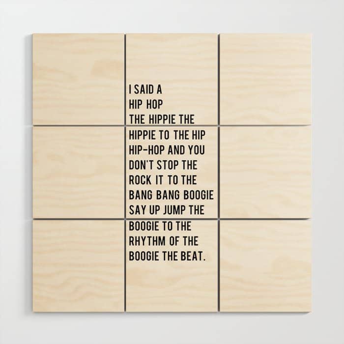 I Said A Hip Hop Hippie To The Hippie Wood Wall Art