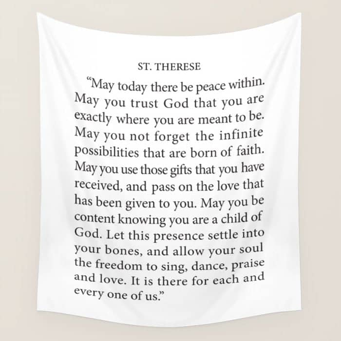 St. Therese Quote, May Today There Be Peace, Wall Tapestry