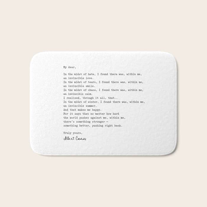 Albert Camus Quote - My Dear In The Midst Of Hate I Found Bath Mat