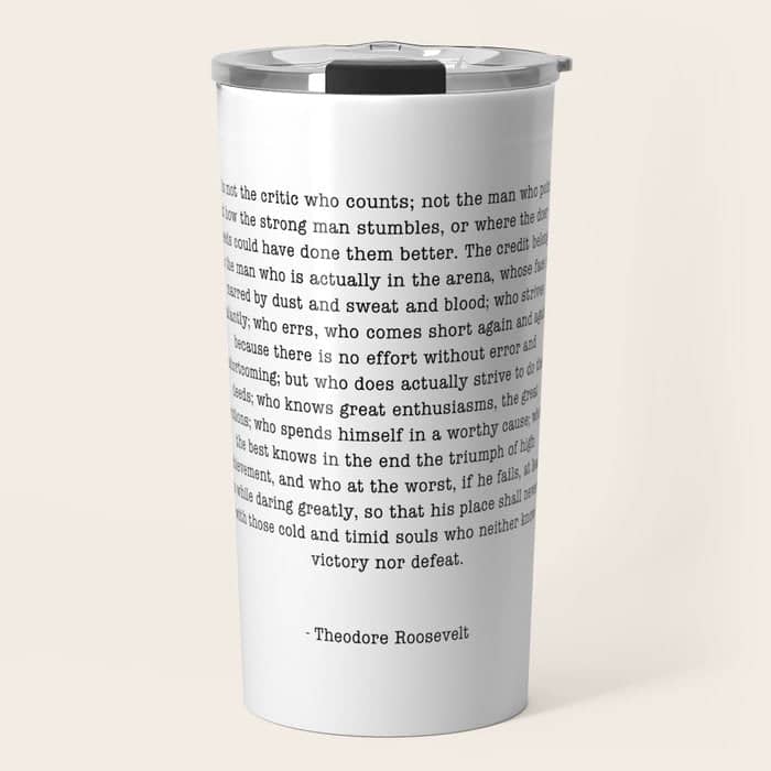 Man In The Arena Theodore Roosevelt Travel Mug