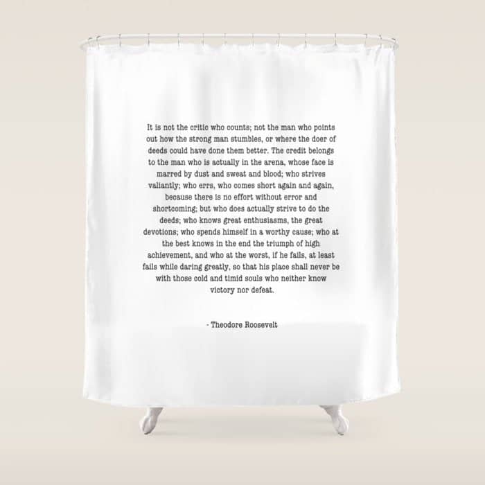 Man In The Arena Theodore Roosevelt Shower Curtain