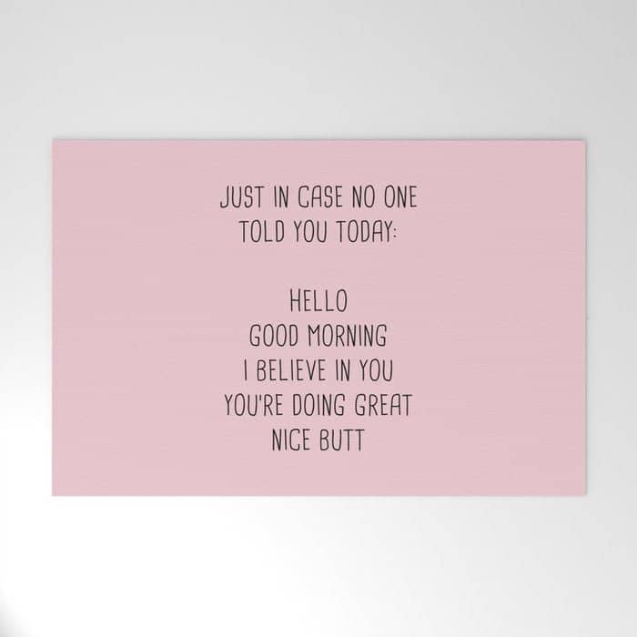 Just In Case No One Told You Today: Hello Welcome Mat
