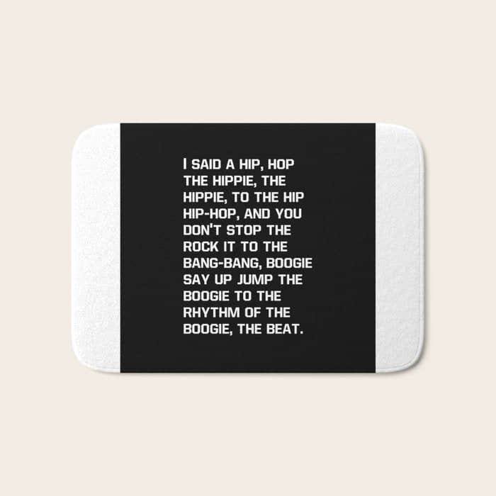 Rapper'S Delight, I Said A Hip Hop Bath Mat