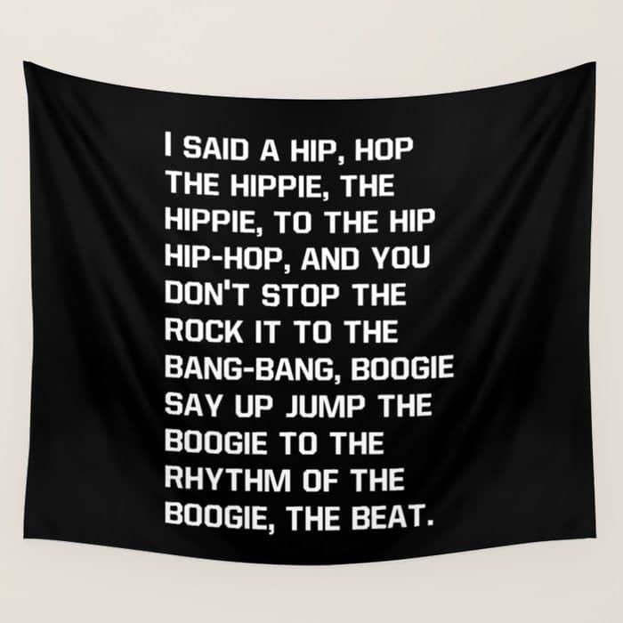 Rapper'S Delight, I Said A Hip Hop Wall Tapestry