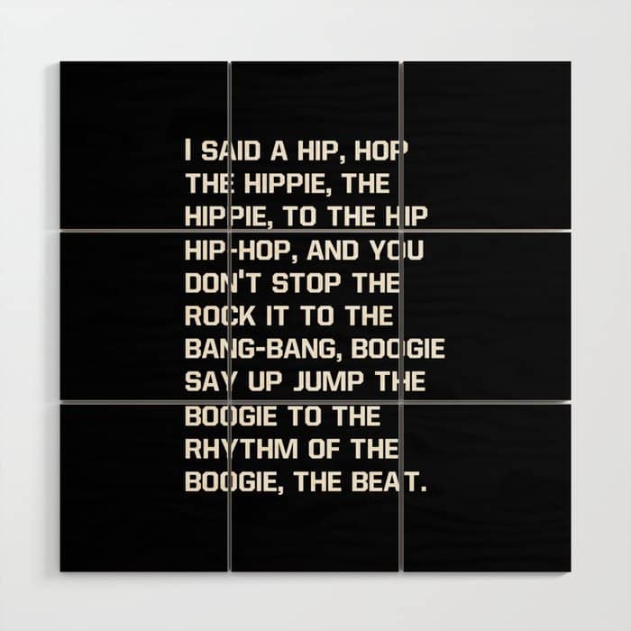 Rapper'S Delight, I Said A Hip Hop Wood Wall Art