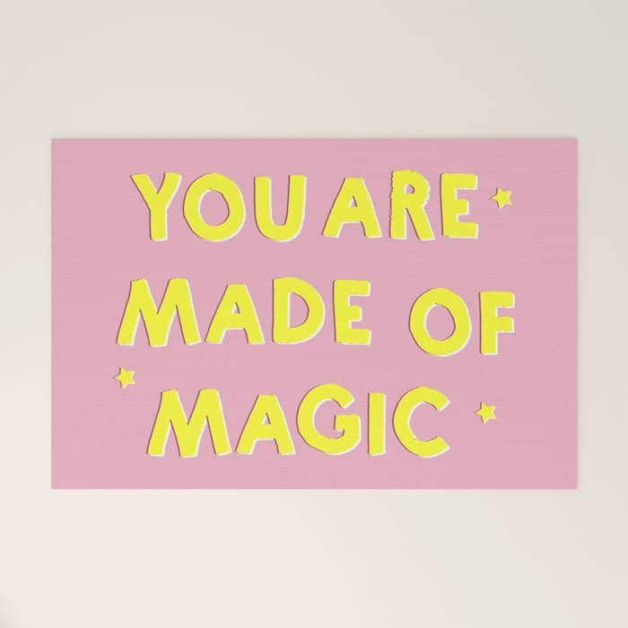 You Are Made Of Magic - Typography Welcome Mat