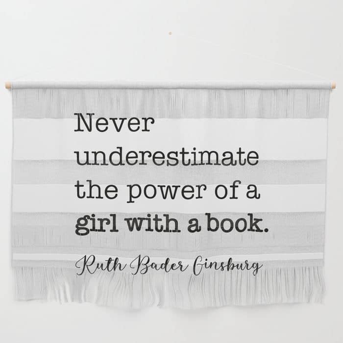 Never Underestimate The Power Of A Girl With A Book. Wall Hanging